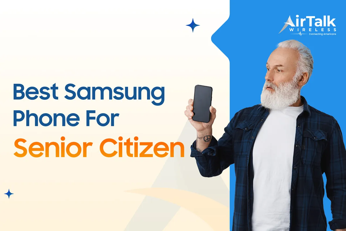 Best Samsung Phone For Senior Citizen: An Exclusive List