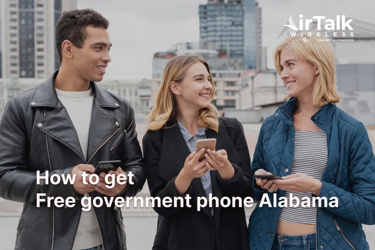 Free Government Phone Alabama: Stay Connected At No Cost