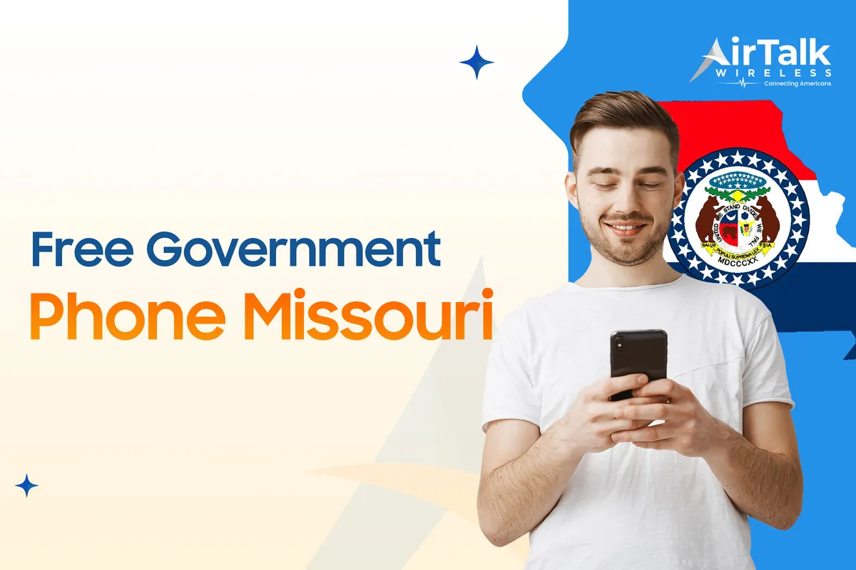 Free Government Phone Missouri: How To Get A Smartphone Free Of Cost