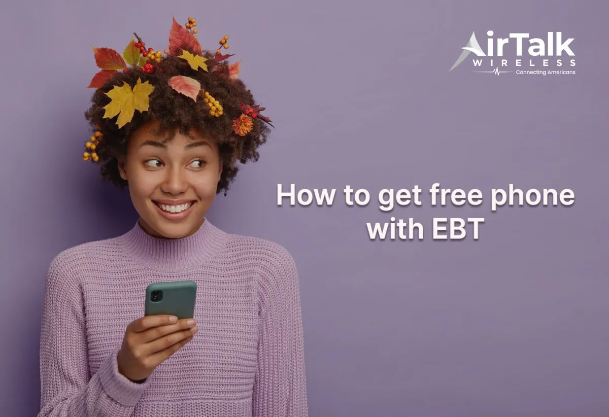 How To Get Free Phone With EBT Card