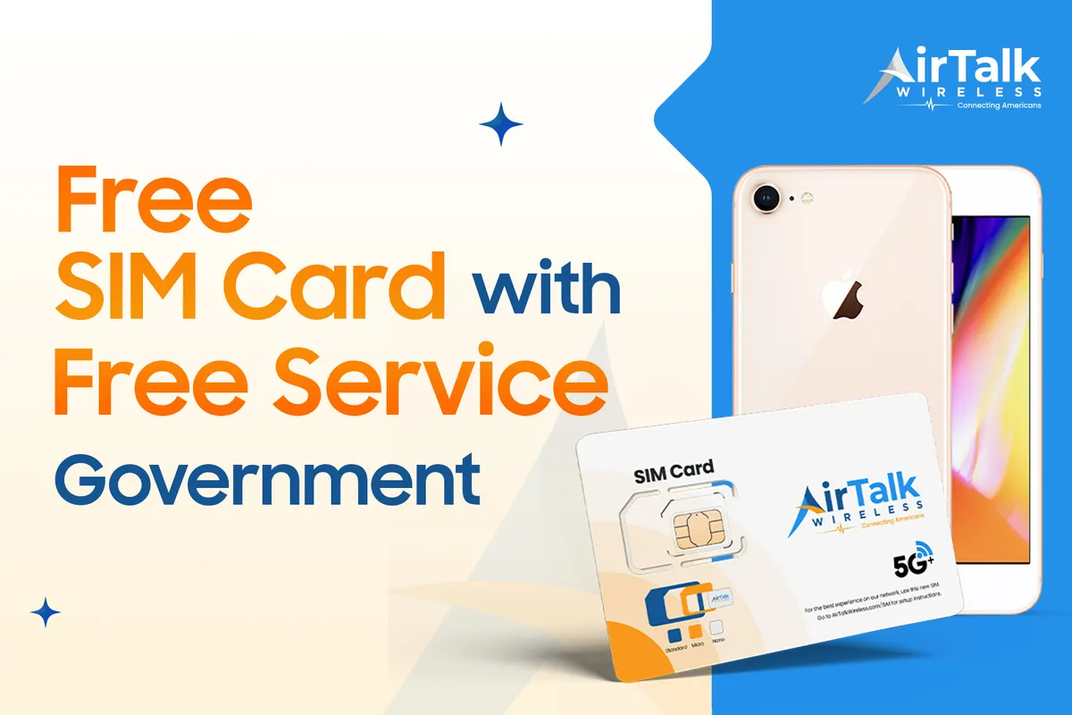Free SIM Card With Free Service Government Program: Your Guide To Staying Connected