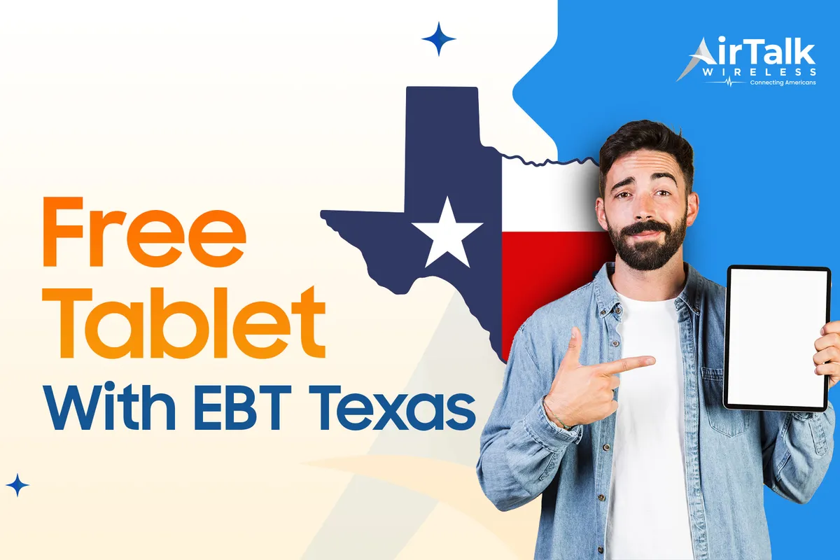 How To Get A Free Tablet With EBT Texas: A Step-By-Step Guide