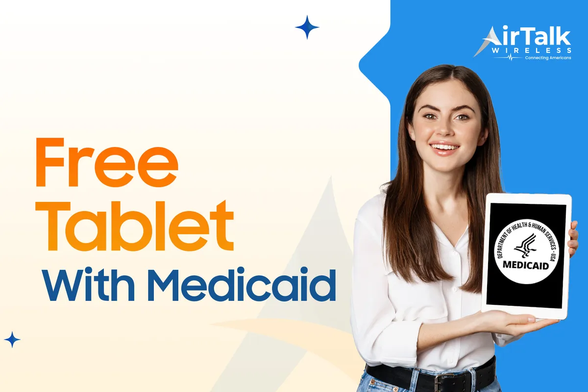 Can I Get A Free Tablet With Medicaid? Yes – Explore How!