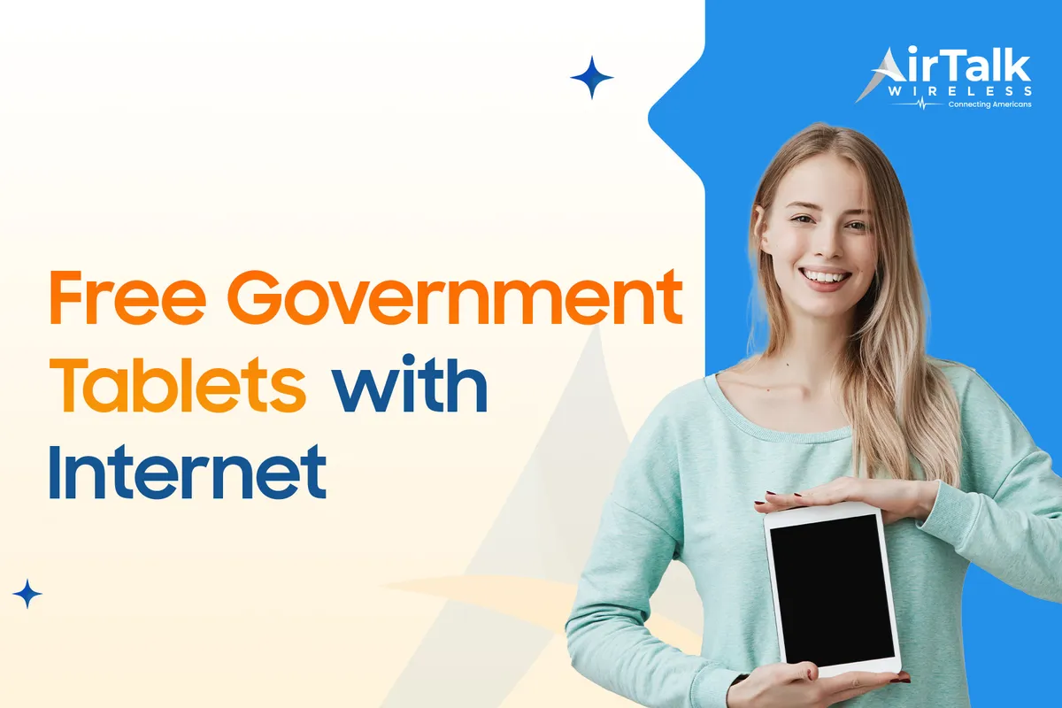 Free Government Tablets with Internet – How to Apply & Get One