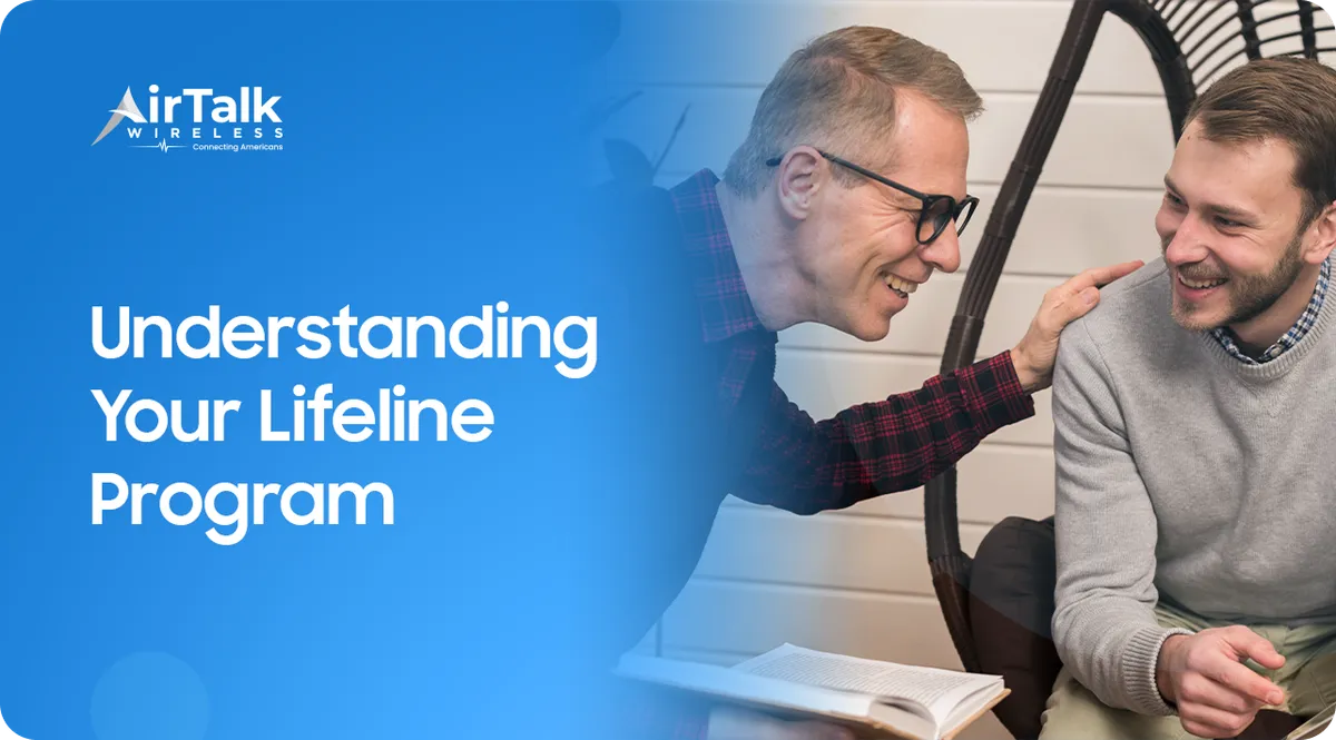 Understanding Your Lifeline Program
